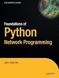 Foundations of Python Network Programming