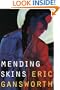 Mending Skins (Native Storiers: A  Series of American Narratives)