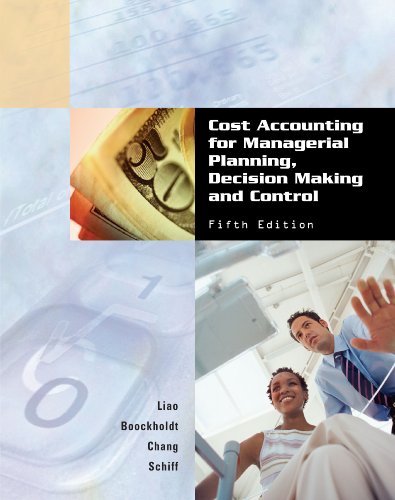 Cost Accounting for Managerial Planning, Decision Making and Control