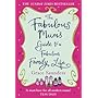 The Fabulous Mum's Guide to a Fabulous Family Life
