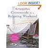 The New York Times Crosswords for a Relaxing Weekend: Easy, Breezy 200-Puzzle Omnibus (New York Times Acrostic Crossword Puzzles)