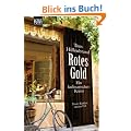 Rotes Gold: Ein kulinarischer Krimi. Xavier Kieffers zweiter Fall