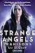 Strange Angels, Tome 2 : Trahisons