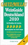 : Gault Millau WeinGuide Deutschland 2010: Der Weinführer für Genießer