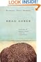 Head Cases: Stories of Brain Injury and Its Aftermath
