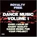 ROYALTY FREE* DANCE MUSIC VOLUME 1