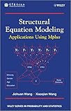 Structural Equation Modeling: Applications Using Mplus
