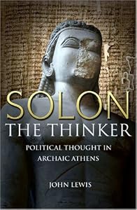 Image of Solon the Thinker: Political Thought in Archaic Athens