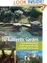 The Authentic Garden: Five Principles for Cultivating A Sense of Place