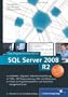 SQL Server 2008 R2: Das Programmierhandbuch. Inkl. ADO.NET 3.5, LINQ to Entities und LINQ to SQL: Das Programmierhandbuch. Installation, Migration, ... (Galileo Computing)