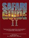 Safari Guide II: Detailed, Up-To-Date Travel Guide on Big-Game Hunting in Benin, Botswana, Cameroon, Central African Republic, Ethiopia