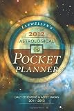Llewellyn s 2012 Astrological Pocket Planner: Daily Ephemeris & Aspectarian 2011-2013 (Annuals - Astrological Pocket Planner)