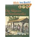 Die Sklaven in Nordamerika