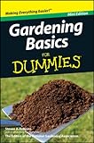 Gardening Basics For Dummies®, Mini Edition
