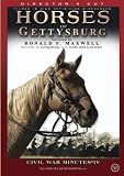 Horses of Gettysburg - Civil War Minutes IV Volume One