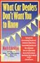 What Car Dealers Don't Want You to Know