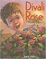 Divali Rose (Reinforced Hardcover)