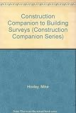 Construction companion to building surveys