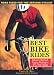 Best Bike Rides Delaware, Maryland, Virginia, Washington, D.C. and West Virginia