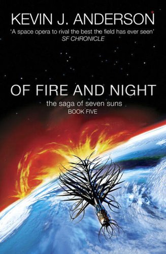 Of Fire and Night (Saga of Seven Suns 5)