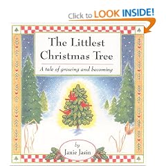 The Littlest Christmas Tree: A Tale of Growing and Becoming