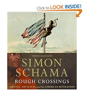 Rough Crossings  - Simon Schama