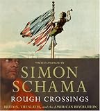 Rough Crossings CD: Britain, the Slaves, and the American Revolution