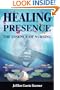 Healing Presence: The Essence of Nursing