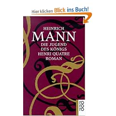 Die Jugend des K�nigs Henri Quatre