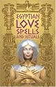 Egyptian Love Spells And Rituals