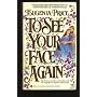 To See Your Face Again