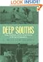 Deep Souths: Delta, Piedmont, and Sea Island Society in the Age of Segregation