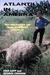 Atlantis in America: Navigators of the Ancient World