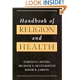 Handbook of Religion and Health by Harold G. Koenig, Michael E. McCullough, and David B. Larson
