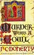 Murder Wears a Cowl (A medieval mystery featuring Hugh Corbett)