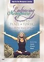 Embracing Menopause: A Yoga Path To Peace & Power (DVD)