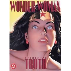 Wonder Woman: Spirit of Truth (Wonder Woman (Graphic Novels)) by Paul Dini