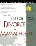 How to File for Divorce in Massachusetts: With Forms (Self-Help Law Kit With Forms)