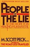 People of the Lie: the Hope For Healing Human Evil