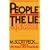 People of the Lie: The Hope for Healing Human Evil