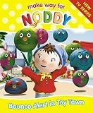 Bounce Alert in Toy Town ("Make Way for Noddy")