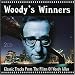 Search : Woody's Winners: Classic Tracks From the Films of Woody Allen