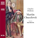 Martin Chuzzlewit (Classic Fiction)