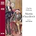 Martin Chuzzlewit (Classic Fiction)