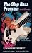 The Slap Bass Program