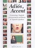 Adiós, Accent