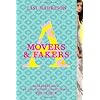 Movers & Fakers