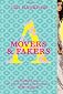 Movers and Fakers