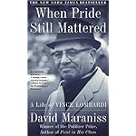 WHEN PRIDE STILL MATTERED A LIFE OF VINCE LOMBARDI book cover