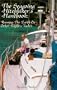 The Seagoing Hitchhiker's Handbook : Roaming the Earth on Other People's Yachts